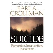 Suicide Prevention, Intervention, Postvention by GROLLMAN, EARL A., 9780807027073