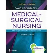 Davis Advantage for Medical-surgical Nursing by Hoffman, Janice  J.; Sullivan, Nancy J., 9780803677074