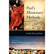 Paul's Missionary Methods by Plummer, Robert L.; Terry, John Mark, 9780830857074