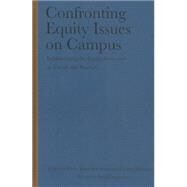Confronting Equity Issues on Campus by Bensimon, Estela Mara; Malcom, Lindsey; Loganecker, David, 9781579227074