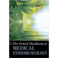 The Oxford Handbook of Medical Ethnomusicology by Koen, Benjamin; Lloyd, Jacqueline; Barz, Gregory; Brummel-Smith, Karen, 9780195337075