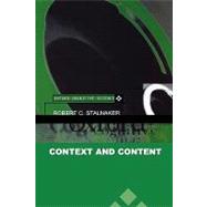 Context and Content Essays on Intentionality in Speech and Thought by Stalnaker, Robert C., 9780198237075