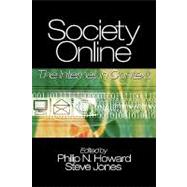 Society Online : The Internet in Context by Philip N. Howard, 9780761927075