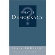 What Is Democracy? by Touraine,Alain, 9780813327075