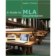 A Guide to MLA Documentation by Trimmer, Joseph F., 9781111837075