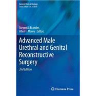 Advanced Male Urethral and Genital Reconstructive Surgery by Brandes, Steven B.; Morey, Allen F.; Barbagli, Guido, 9781461477075