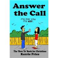 Answer the Call by Price, Kerrie; Glover, Matt, 9781505337075
