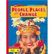 People, Places, and Change, Grades 6-8 an Introduction to World Studies by Holt Mcdougal; Sager, Robert J.; Brooks, Alison S., 9780030367076