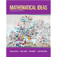 Mathematical Ideas by Miller, Charles D.; Heeren, Vern E.; Hornsby, John; Heeren, Christopher, 9780321977076