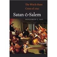 Satan & Salem by Ray, Benjamin C., 9780813937076