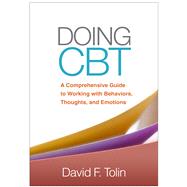 Doing CBT A Comprehensive...,Tolin, David F.,9781462527076