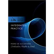 Integrated Practice Coordination, Rhythm & Sound by de Alcantara, Pedro, 9780195317077