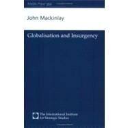Globalisation and Insurgency by Mackinlay,John, 9780198527077