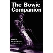 The Bowie Companion by Thomson, Elizabeth; Gutman, David, 9780306807077