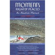 Moments Rightly Placed by Hudson, Ray, 9780979047077