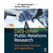 Data Driven Public Relations: Practice and Application by Eggensperger; Jim, 9781138717077