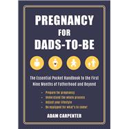 Pregnancy for Dads-to-be by Carpenter, Adam, 9781510717077