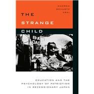 The Strange Child by Arai, Andrea Gevurtz, 9780804797078