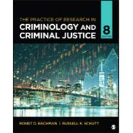 The Practice of Research in Criminology and Criminal Justice by Ronet D. Bachman ; Russell K. Schutt, 9781071907078
