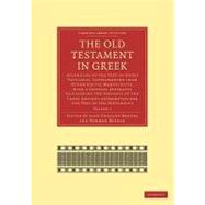 The Old Testament in Greek by Brooke, Alan England; McLean, Norman; Thackeray, Henry St. John, 9781108007078