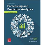 Loose Leaf for Forecasting and Predictive Analytics with Forecast X by Keating, Barry; Wilson, J. Holton, 9781260167078