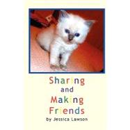 Sharing and Making Friends by Lawson, Jessica, 9781609117078