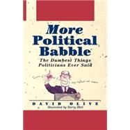More Political Babble by Olive, David; Blitt, Barry, 9781620457078
