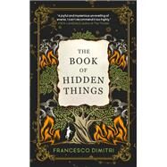 The Book of Hidden Things by DIMITRI, FRANCESCO, 9781785657078
