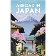 Abroad in Japan by Broad, Chris, 9781787637078