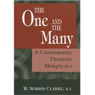 The One and the Many by Clarke, W. Norris; Clarke, Norris, 9780268037079