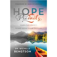 Hope Prevails by Bengtson, Michelle; Meberg, Marilyn, 9780800727079