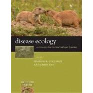 Disease Ecology Community Structure and Pathogen Dynamics by Collinge, Sharon K.; Ray, Chris, 9780198567080