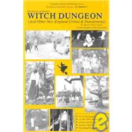 Horrors of Salem's Witch Dungeon by Cahill, Robert E., 9780916787080
