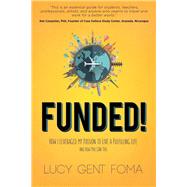 Funded! by Foma, Lucy Gent, 9781630477080