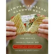 Simple Italian Sandwiches by Denton, Jennifer; Denton, Jason; Kellinger, Kathryn, 9780061907081