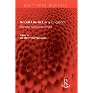 Social Life in Early England by Geoffrey Barraclough, 9781032887081