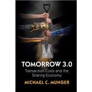 Tomorrow 3.0 by Munger, Michael C., 9781108427081