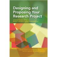 Designing and Proposing Your Research Project by Urban, Jennifer Brown; Van Eeden-moorefield, Bradley Matheus, 9781433827082