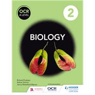 OCR A Level Biology Student Book 2 by Adrian Schmit; Richard Fosbery; Jenny Wakefield-Warren, 9781471827082