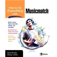 How to Do Everything with Musicmatch by Broida, Rick, 9780072257083