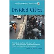 Divided Cities The Oxford Amnesty Lectures 2003 by Scholar, Richard, 9780192807083