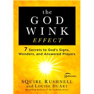 The Godwink Effect by Rushnell, Squire; DuArt, Louise, 9781501127083