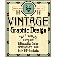 Vintage Graphic Design by Heller, Steven; Fili, Louise, 9781621537083