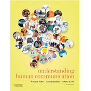 Understanding Human Communication by Adler, Ronald B.; Rodman, George; du Pr, Athena, 9780190297084