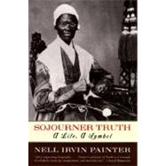 SOJOURNER TRUTH PA by Painter, Nell Irvin, 9780393317084