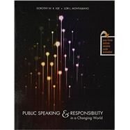Public Speaking & Responsibility in a Changing World by IGE, DOROTHY W K, 9780757597084