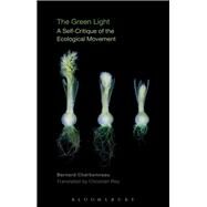 The Green Light by Charbonneau, Bernard; Roy, Christian, 9781350027084