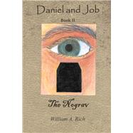 Daniel and Job, Book II:  The Nograv by Rich, William, 9781682227084