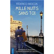 Mille nuits sans toi by Federico Moccia, 9782824617084