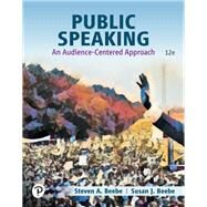 Public Speaking: An Audience-Centered Approach [Rental Edition] by Beebe, Steven A., 9780137987085